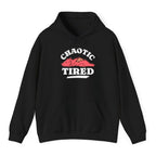 Alignment: Chaotic Tired Hoodie
