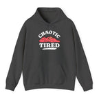 Alignment: Chaotic Tired Hoodie