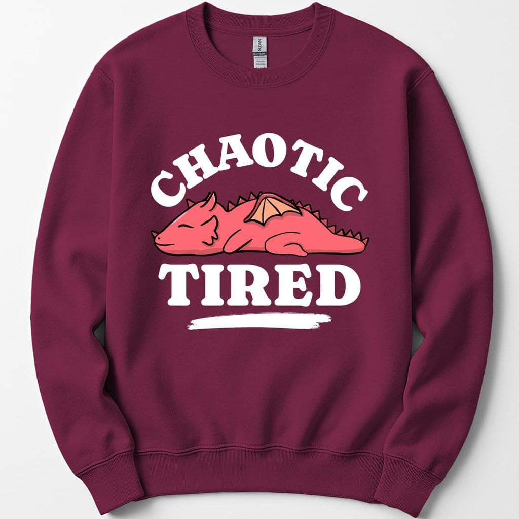 Alignment: Chaotic Tired Sweatshirt