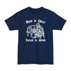 Born to Quest Forced to Work Tall T-Shirt