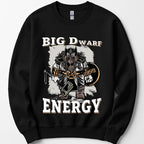Big D (Dwarf) Energy Sweatshirt - Funny Fantasy Dwarf