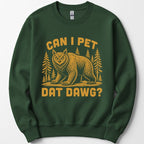 Can I Pet Dat Dawg Owlbear Sweatshirt