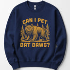 Can I Pet Dat Dawg Owlbear Sweatshirt