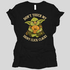 Don't Touch My Shiny Click Clacks Women's T-shirt
