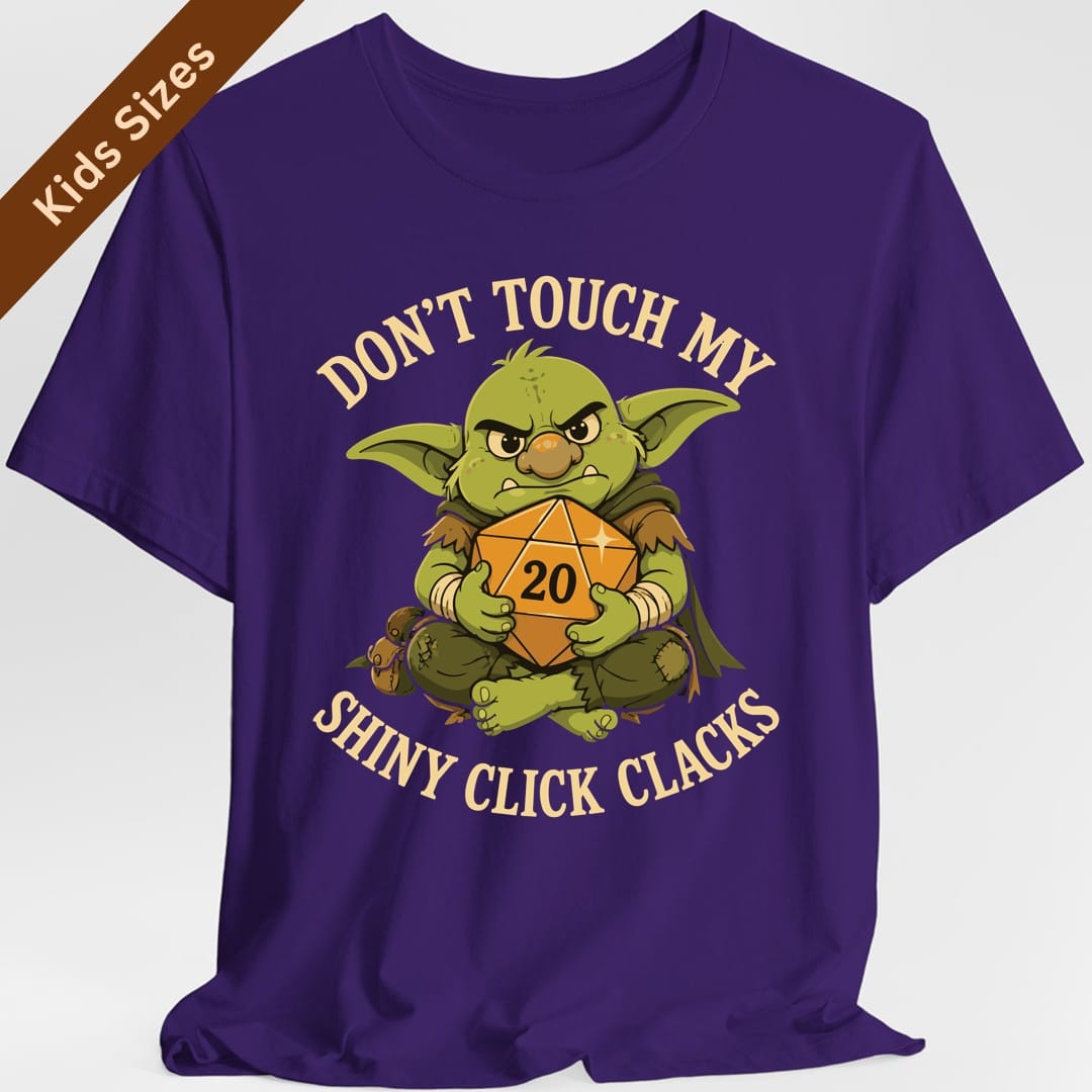 Don't Touch My Shiny Click Clacks Kids T-Shirt