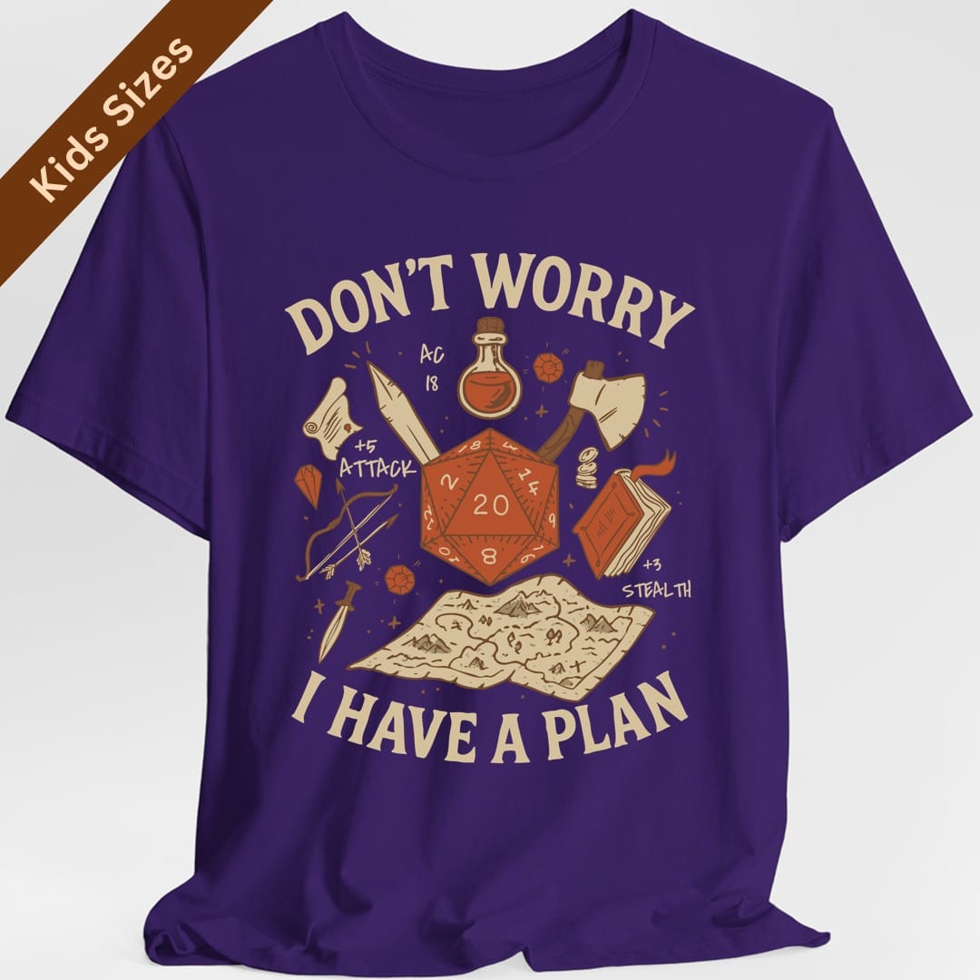 Don't Worry I have a Plan D&D Kids T-Shirt