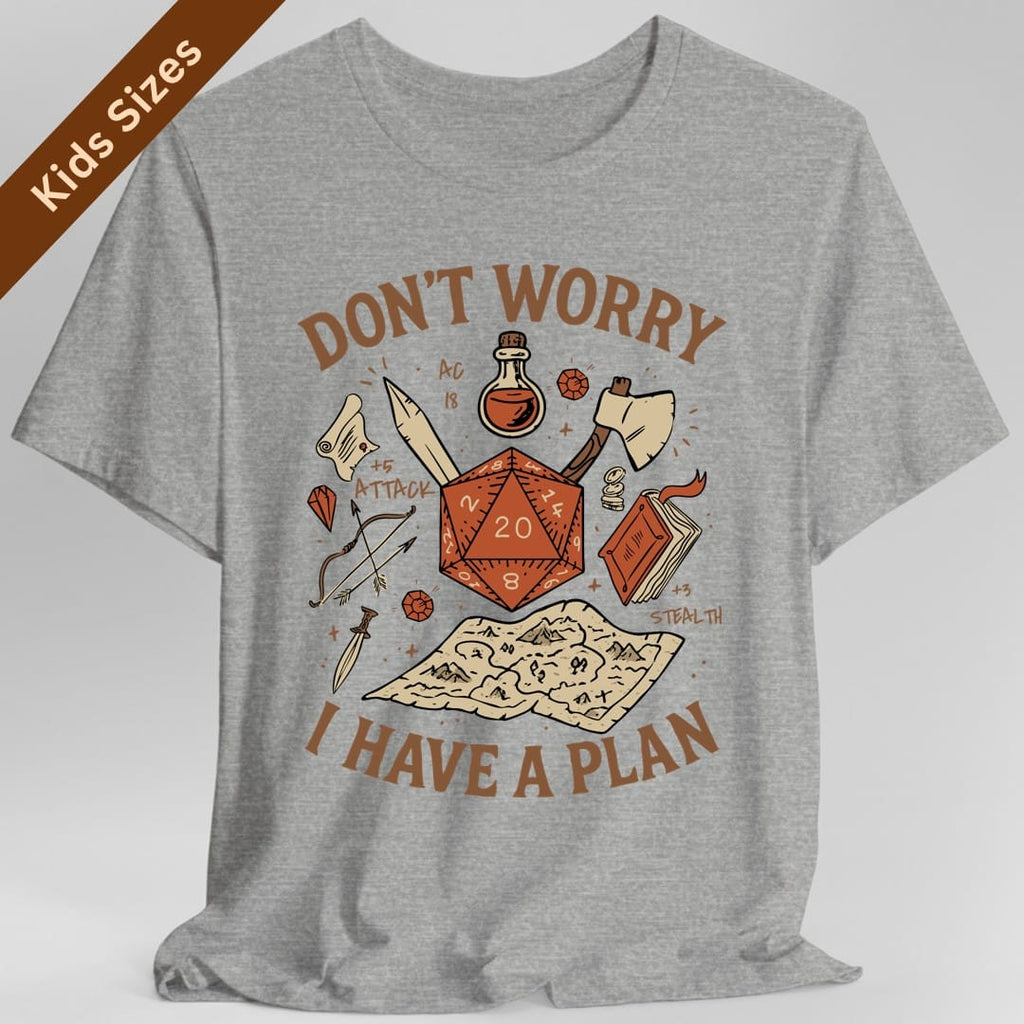 Don't Worry I have a Plan D&D Kids T-Shirt
