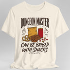Dungeon Master Can Be Bribed With Snacks T-Shirt