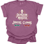Dungeon Master Clowns and Jokers T-Shirt - Comfort Colors