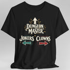 Dungeon Master Clowns and Jokers T-Shirt