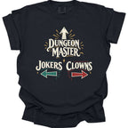 Dungeon Master Clowns and Jokers T-Shirt - Comfort Colors