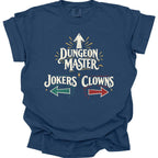 Dungeon Master Clowns and Jokers T-Shirt - Comfort Colors