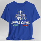 Dungeon Master Clowns and Jokers T-Shirt