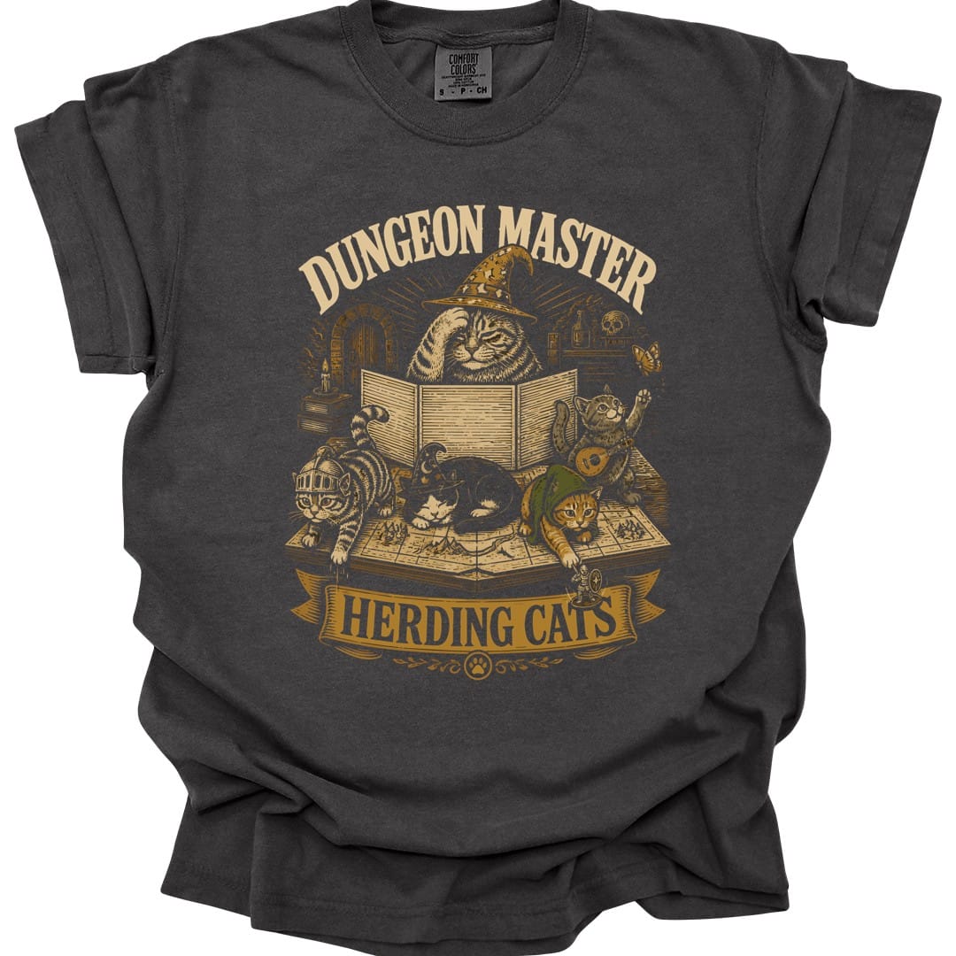 Dungeon Master Herding Cats T-Shirt - Comfort Colors