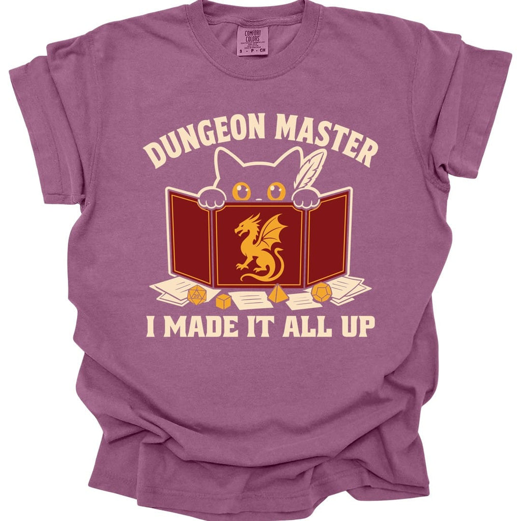 Dungeon Master I Made It All Up T-Shirt - Comfort Colors