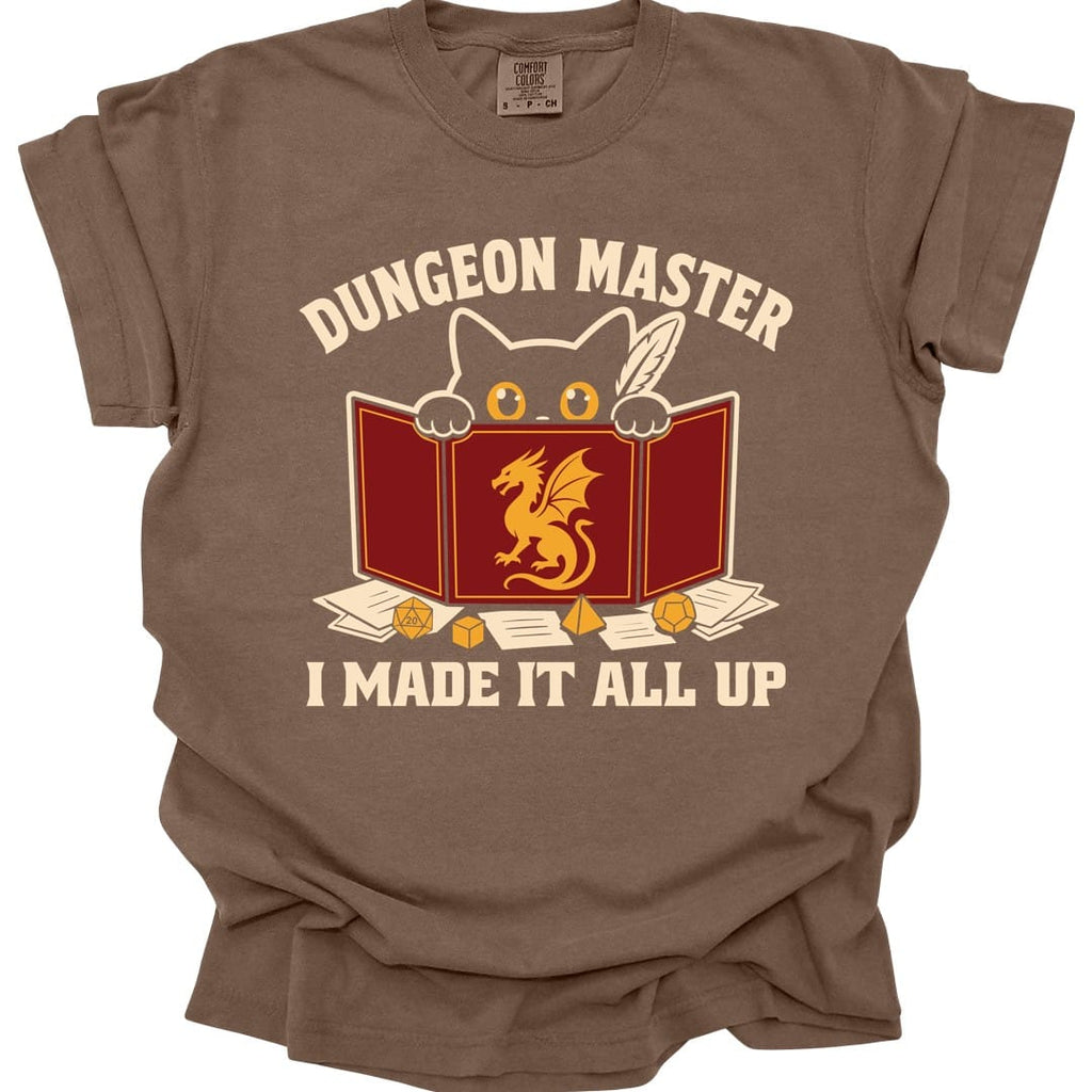 Dungeon Master I Made It All Up T-Shirt - Comfort Colors
