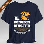 Dungeon Master Shirt - You May Certainly Try Kids T-Shirt