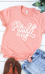 Vintage Pinch Me Graphic Tee T-Shirt