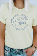 Overtime Hours Working For S*** Pay Graphic Tee