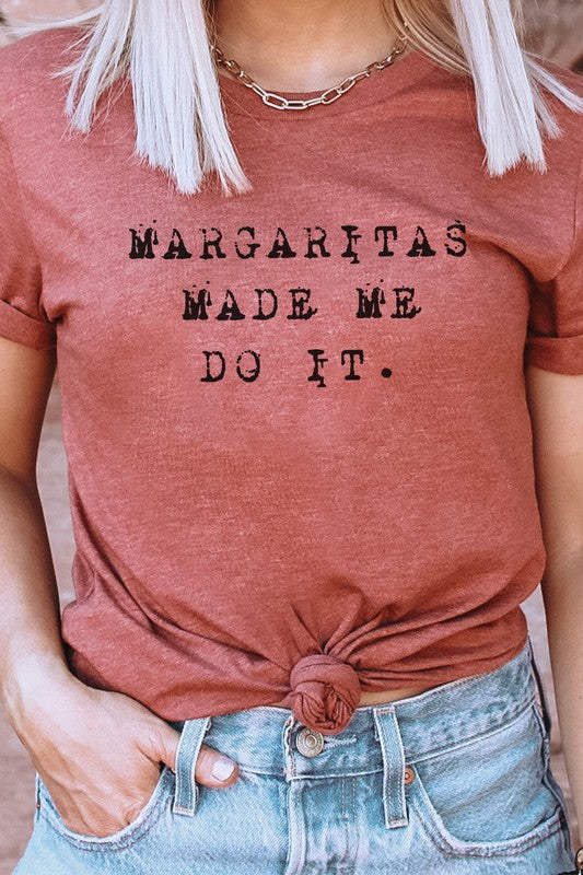 Margaritas Made Me Do It Party Graphic Tee T-Shirt