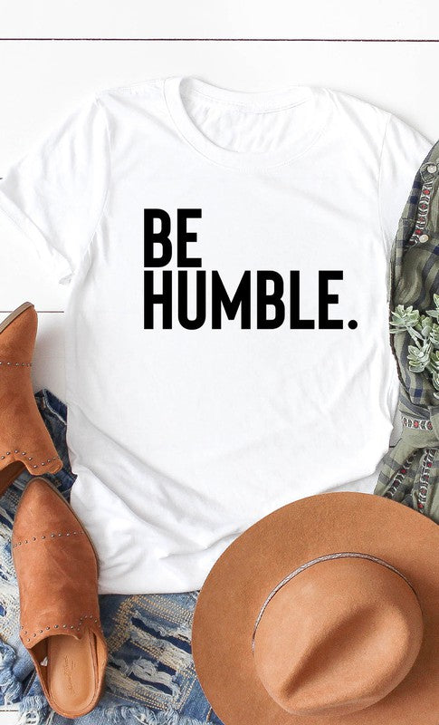 Be Humble Graphic Tee T-Shirt PLUS