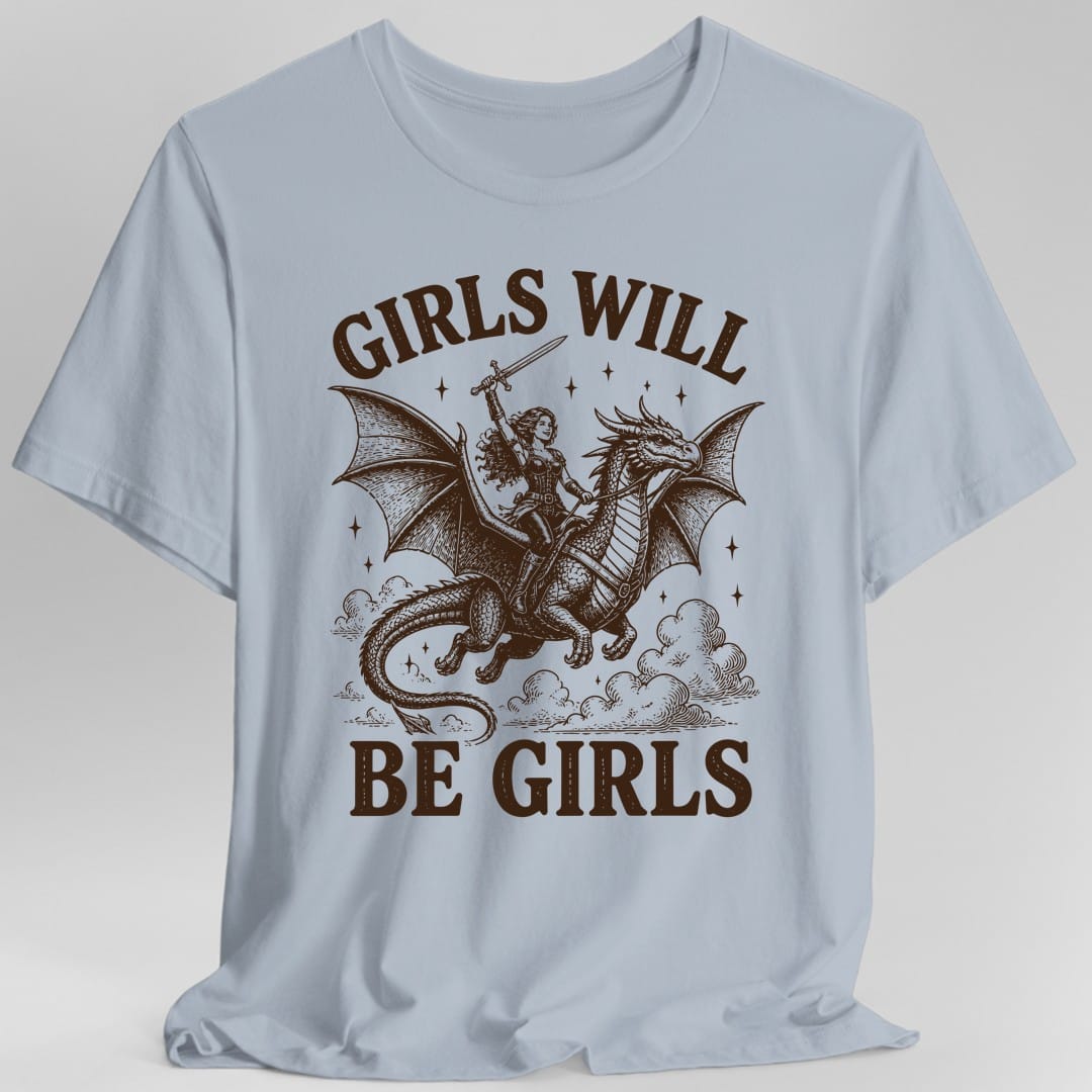 Girls Will Be Girls Riding Dragon T-Shirt