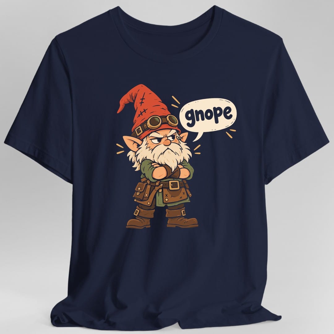 Gnope Gnome T-Shirt