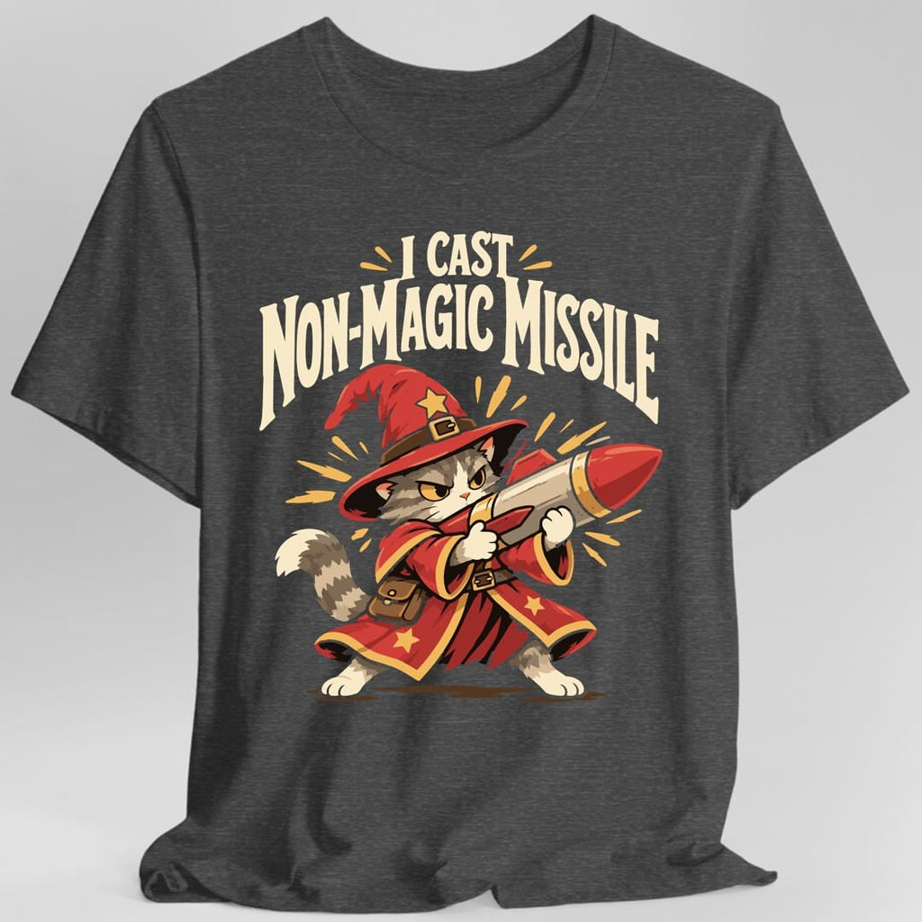 I Cast Non-Magic Missile T-Shirt