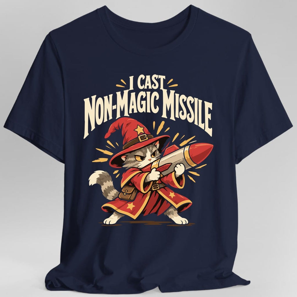 I Cast Non-Magic Missile T-Shirt