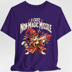 I Cast Non-Magic Missile T-Shirt