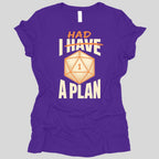 I Had A Plan Women's T-shirt