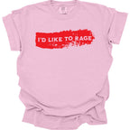 I'd Like to Rage Bloodstain T-Shirt - Comfort Colors
