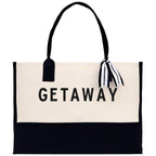 Getaway Beach Tote Bag - Large Chic Tote Bag - Gift for Her - Vacation Tote Bag - Weekender Bag - Travel Tote