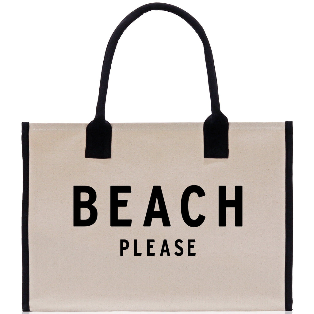 Beach Please Tote Bag - Large Chic Tote Bag - Gift for Her - Girls Weekend Tote - Weekender Bag - Weekend Tote - Beach Tote Bag