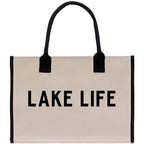 Lake Life Tote Bag - Large Chic Tote Bag - Gift for Her - Girls Weekend Tote - Weekender Bag - Weekend Tote - Boat Bag - Lake Life Gift