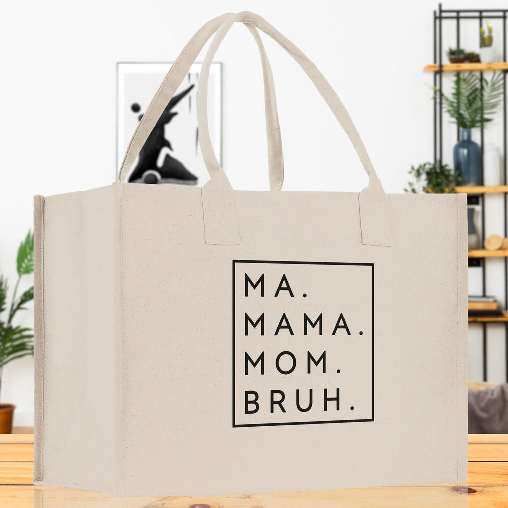 Ma Mama Mom Bruh Canvas Tote Bag Mama Tote Mom Stuff Bag Mommy Bag Dog Mom Gift Dog Mom Bag Mom Shopping Bag New Mom Gift Best Mom Ever Bag