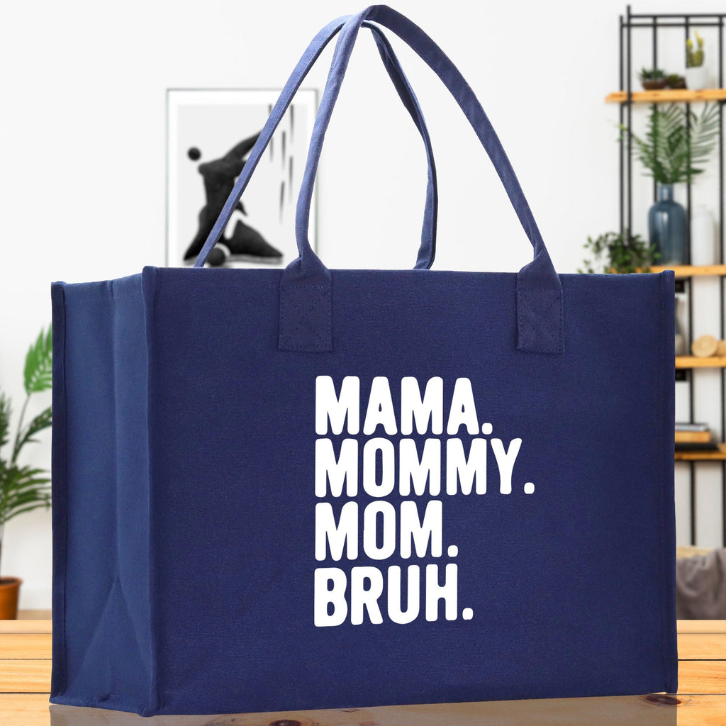 Mama Mommy Mom Bruh Canvas Tote Bag Mama Tote Mom Stuff Bag Mommy Bag Dog Mom Gift Dog Mom Bag Mom Shopping Bag Mom Gift Best Mom Ever Bag