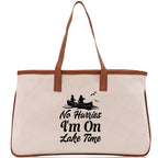 No Hurries I'm on Lake Time Cotton Canvas Chic Tote Bag Lake Tote Lake Lover Gift Tote Bag Outdoor Tote Weekender Tote Laker Tote