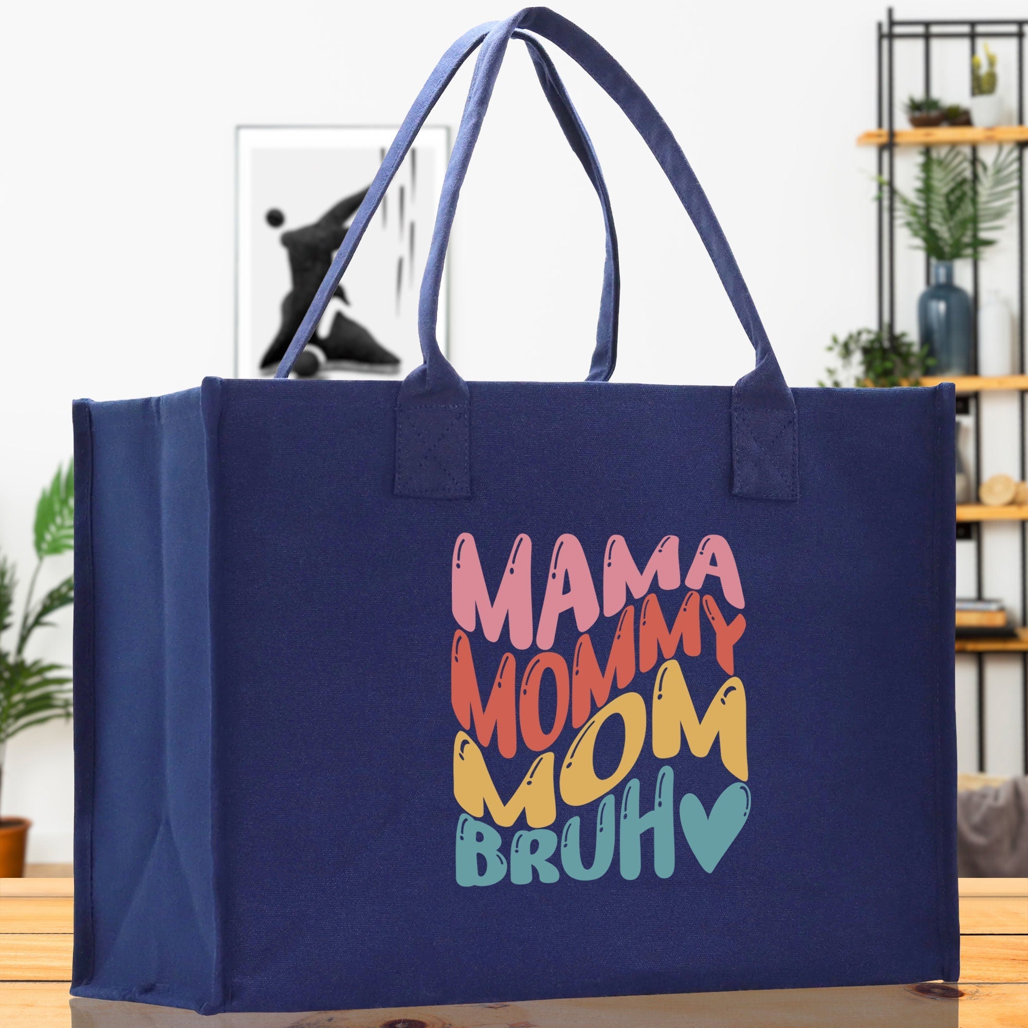 Mama Mommy Mom Bruh Canvas Tote Bag Mama Tote Mom Stuff Bag Mommy Bag Dog Mom Gift Dog Mom Bag Mom Shopping Bag Mom Gift Best Mom Ever Bag