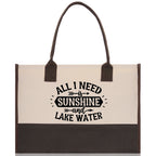All I Need Sunshine and Lake Water Cotton Canvas Chic Tote Bag Camping Tote Lake Lover Gift Tote Bag Outdoor Tote Weekender Tote Laker Tote
