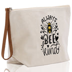 Bee Kind Zipper Cotton Canvas Zipper Pouch Bag Always Bee Kind Makeup Case Custom Zipper Pouch Tote Toiletry Bag Gift for Her Birthday Gift