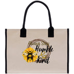 Always Stay Humble & Kind Cotton Canvas Tote Bag Nurse Appreciation Gift Bag Gift for Her Birthday Gift Bee Kind Mental Health Matters