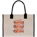 Thankful Grateful Blessed Cotton Canvas Tote Bag Thanksgiving Bag Autumn Fall Vibes Bag Motivational Bag Blessed Bag Fall Market Grocery Bag