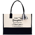 To My Daughter Never Forget That I Love You Forever & Always Cotton Canvas Tote Bag Birthday Gift From Mother to Daughter Jewelry Box Gift