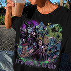Disney Villains Shirt – It's Good To Be Bad — Comfort Colors Tee