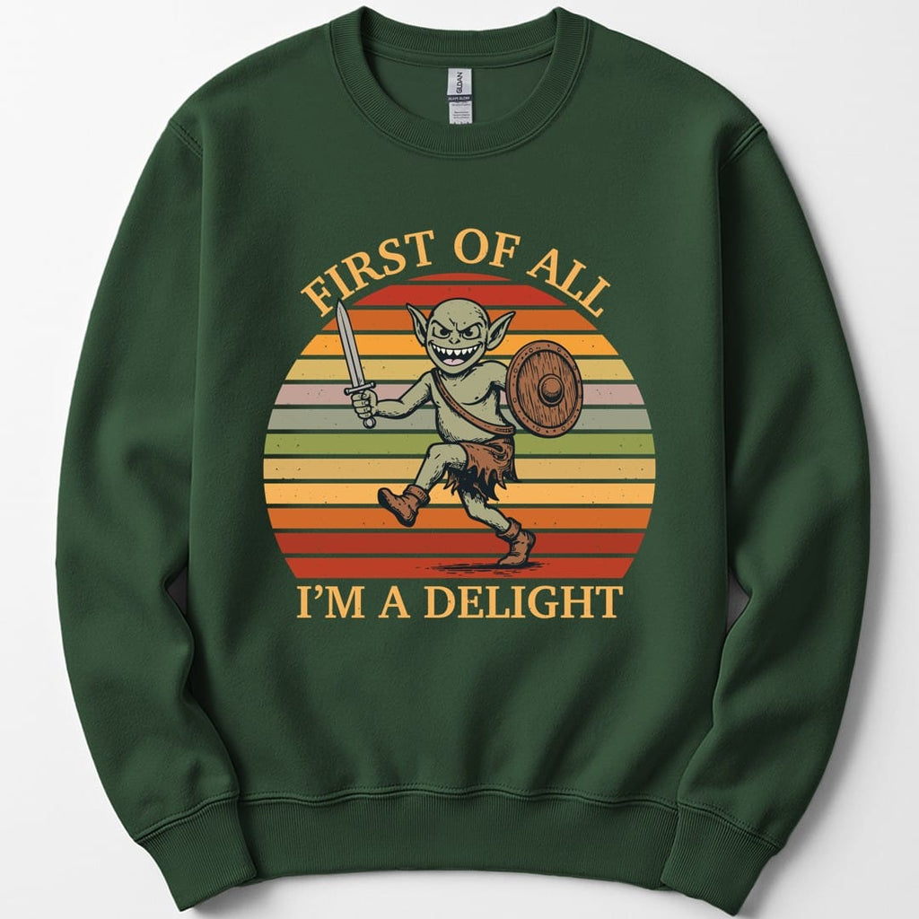 I'm a Delight Goblin Sweatshirt