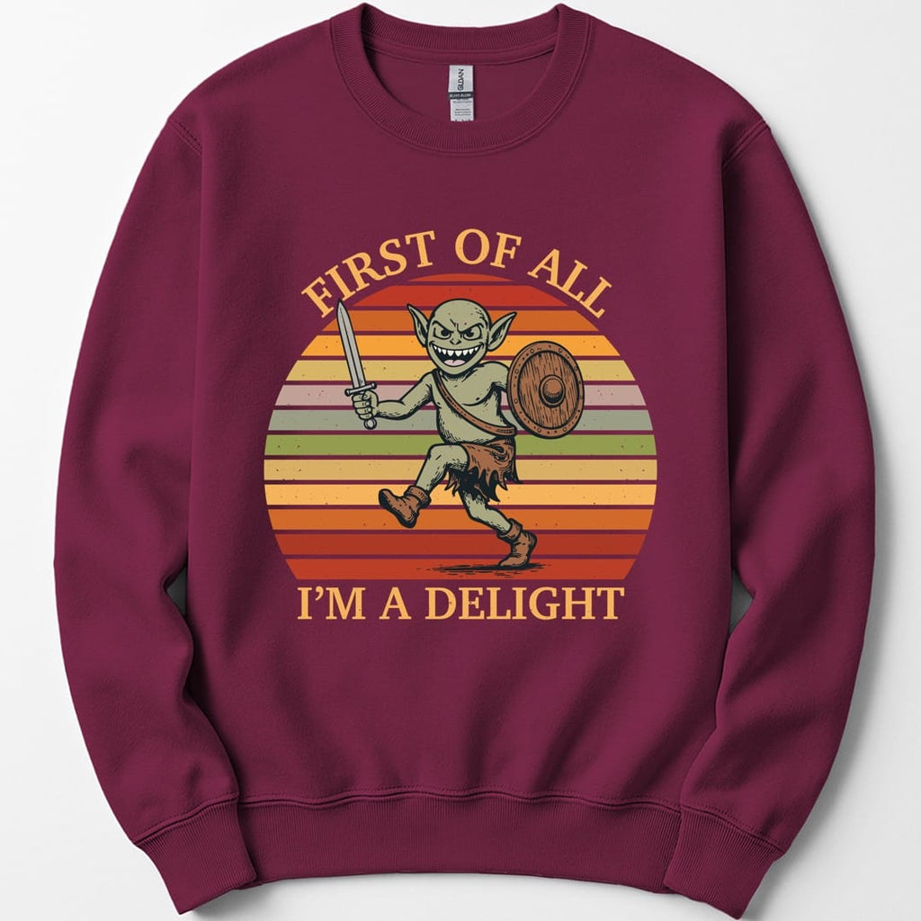 I'm a Delight Goblin Sweatshirt