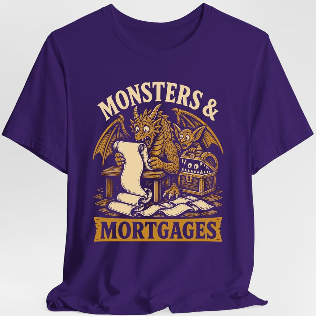 Monsters & Mortgages T-Shirt