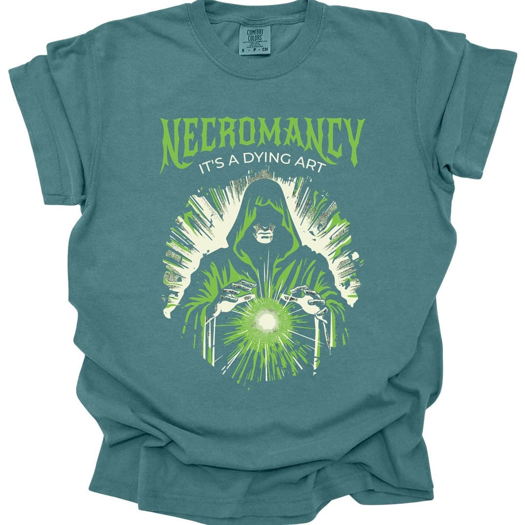 Necromancy It's a Dying Art T-Shirt - Comfort Colors