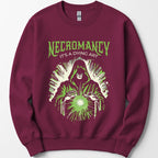 Necromancy It's a Dying Art Sweatshirt